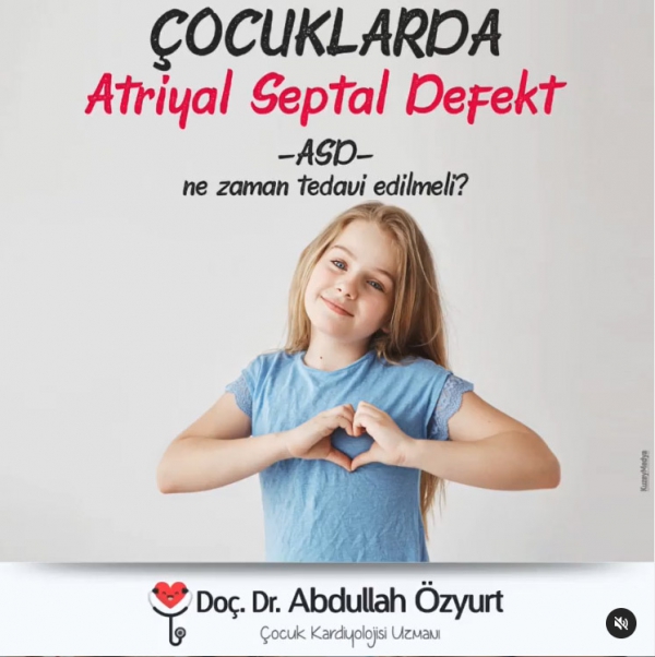 Çocuklarda ASD Ne Zamana Tedavi Edilmeli?